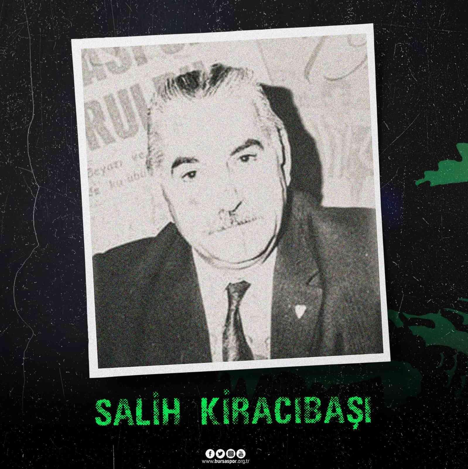 Bursaspor ilk Başkanı Salih Kiracıbaşı’nı andı