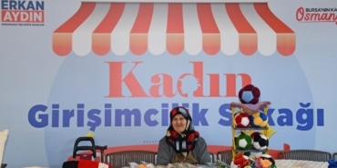 GİRİŞİMCİ KADINLARIN EL EMEĞİ OSMANGAZİ MEYDANI'NDA BULUŞTU