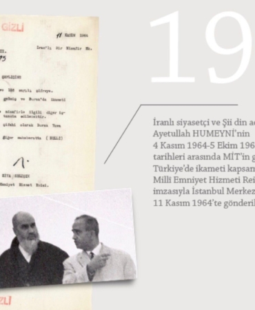 İRAN LİDERİ HUMEYNİ'NİN TÜRKİYE'DEKİ İLK GÜNLERİ MİT RAPORLARINDA