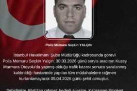 BAŞAKŞEHİR'DE KAZADA AĞIR YARALANAN POLİS MEMURU SEÇKİN YALÇIN ŞEHİT OLDU