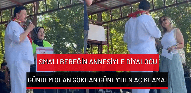 Bursa’da SMA’lı bebeğin annesiyle diyaloğu gündem olan Gökhan Güney’den açıklama!