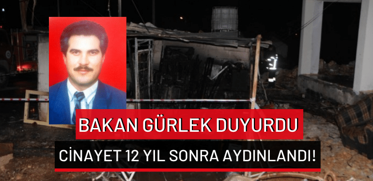 Bakan Gürlek duyurdu: Cinayet 12 yıl sonra aydınlandı!