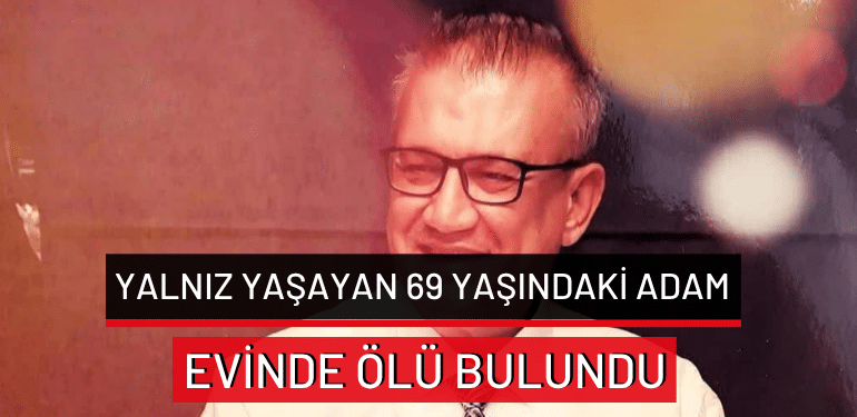 Bursa’da yalnız yaşayan 69 yaşındaki adam evinde ölü bulundu