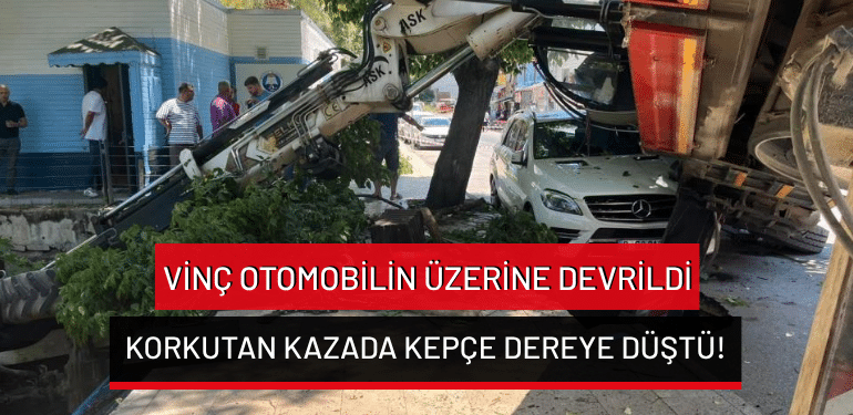 Mudanya’da vinç otomobilin üzerine devrildi: Korkutan kazada kepçe dereye düştü!