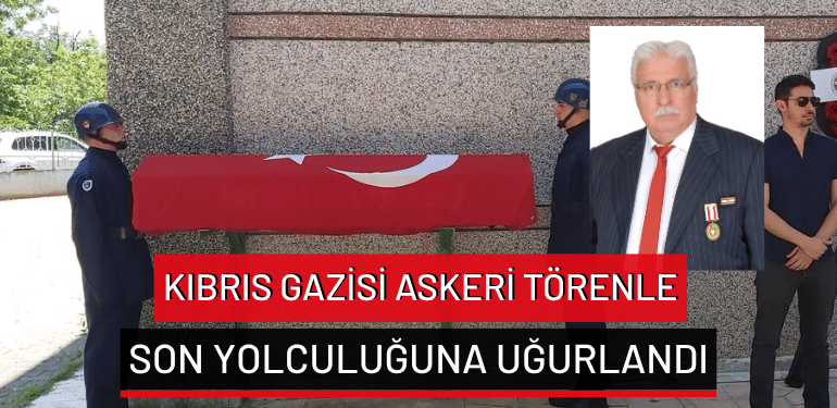 Bursa’da Kıbrıs gazisi, askeri törenle son yolculuğuna uğurlandı