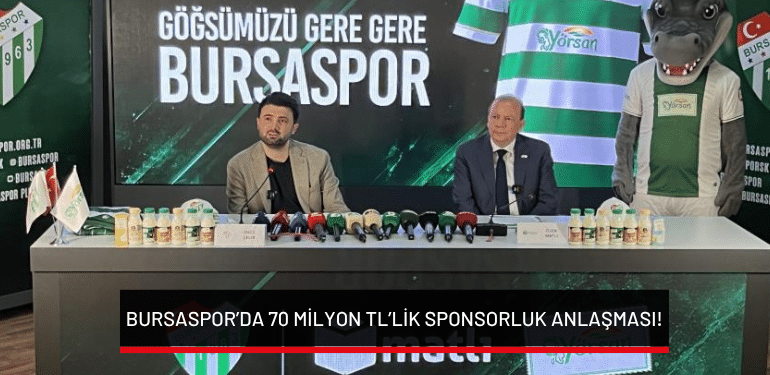 Bursaspor’da 70 milyon TL’lik sponsorluk anlaşması!