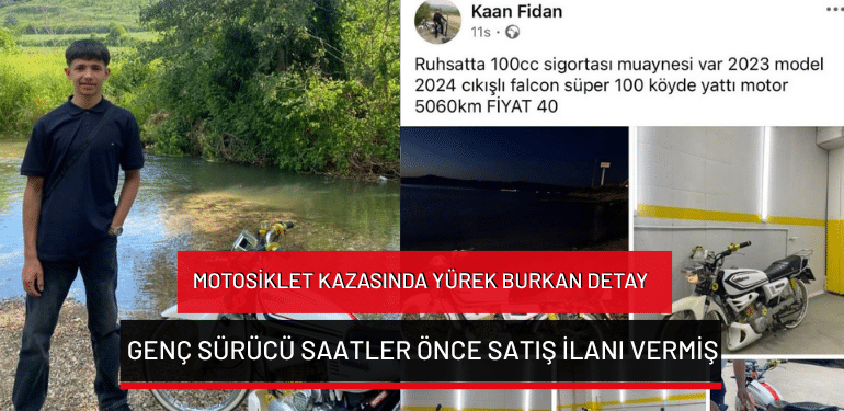 Bursa’daki motosiklet kazasında yürek burkan detay: Genç sürücü saatler önce satış ilanı vermiş!