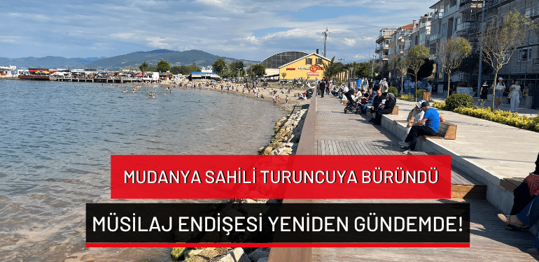 Mudanya sahili turuncuya büründü: Müsilaj endişesi yeniden gündemde!