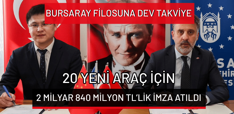 BursaRay filosuna dev takviye: 20 yeni araç için 2 milyar 840 milyon TL’lik imza atıldı