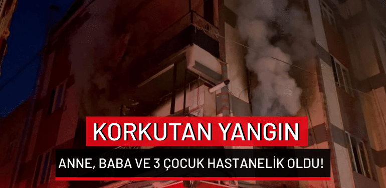 Bursa’da korkutan yangın: Anne, baba ve 3 çocuk hastanelik oldu!