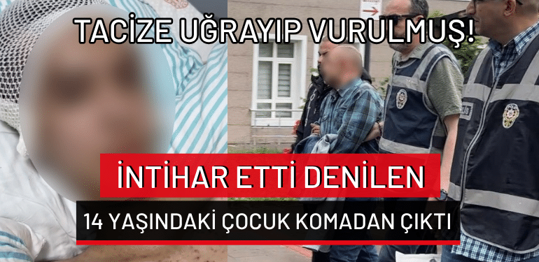 Burdur’da intihar etti denilen 14 yaşındaki çocuk komadan çıktı: Tacize uğrayıp vurulmuş!