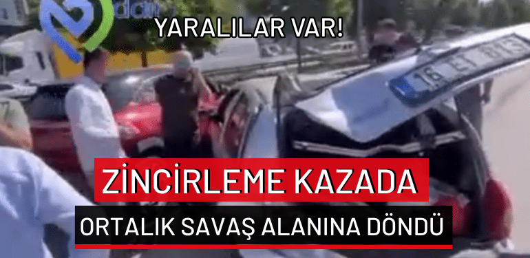 Bursa’da zincirleme kazada ortalık savaş alanına döndü: Yaralılar var!