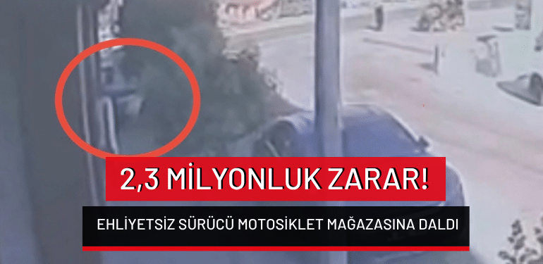 Bursa’da ehliyetsiz sürücü motosiklet mağazasına daldı: 2,3 milyonluk zarar!