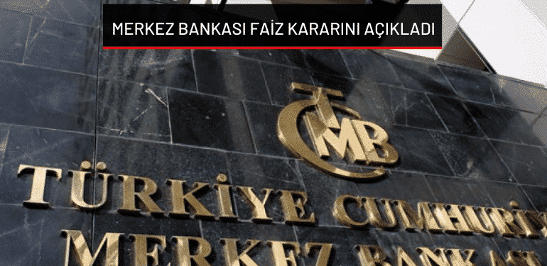 Merkez Bankası faiz kararını açıkladı!