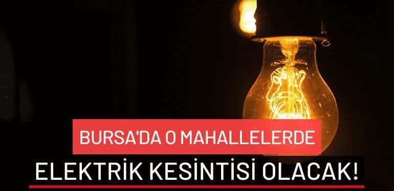 Bursa’da 13 ilçede planlı elektrik kesintisi! İşte 2 Temmuz 2026 elektrik kesintisi listesi