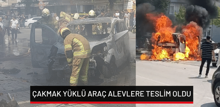 Bursa’da çakmak yüklü araç alevlere teslim oldu