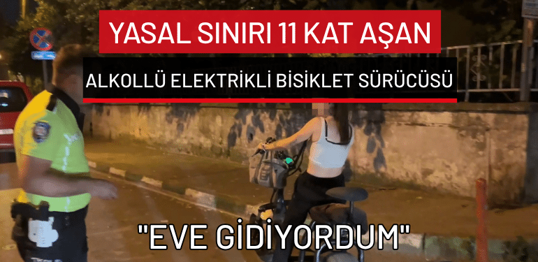 Bursa’da yasal sınırı 11 kat aşan alkollü elektrikli bisiklet sürücüsü: “Eve gidiyordum”