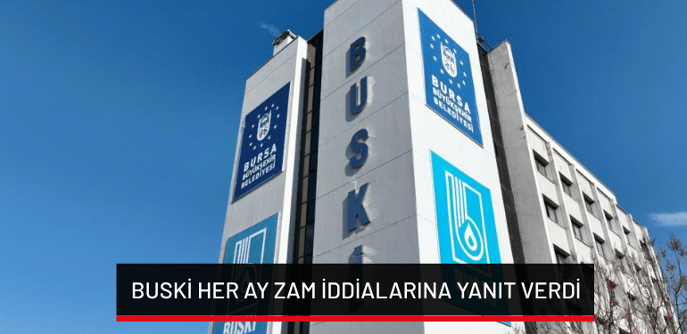 BUSKİ her ay zam iddialarına yanıt verdi