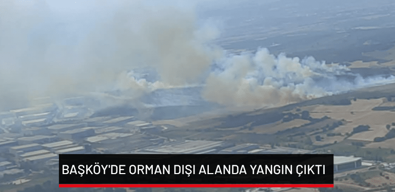 Bursa Başköy’de orman dışı alanda yangın çıktı