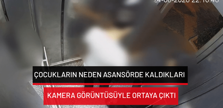 Bursa’da çocukların neden asansörde kaldıkları kamera görüntüsüyle ortaya çıktı