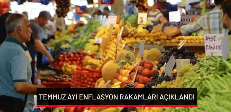 Temmuz ayı enflasyon rakamları açıklandı