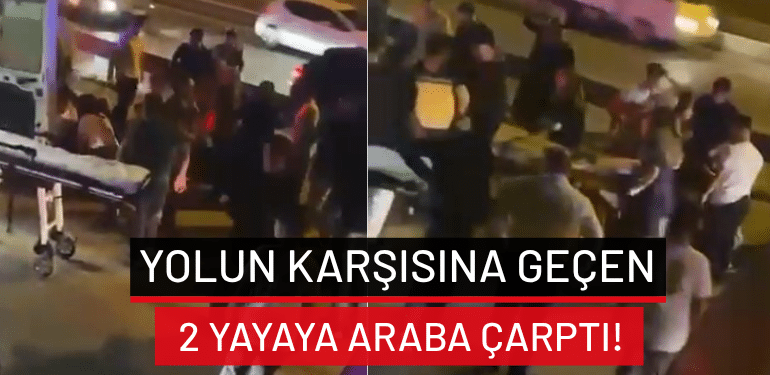 Bursa’da yolun karşısına geçen 2 yayaya araba çarptı!