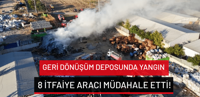 Bursa’da geri dönüşüm deposunda yangın: 8 itfaiye aracı müdahale etti!