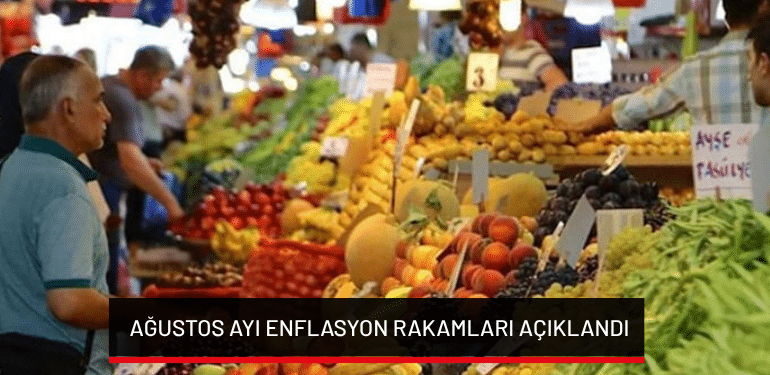 Ağustos ayı enflasyon rakamları açıklandı