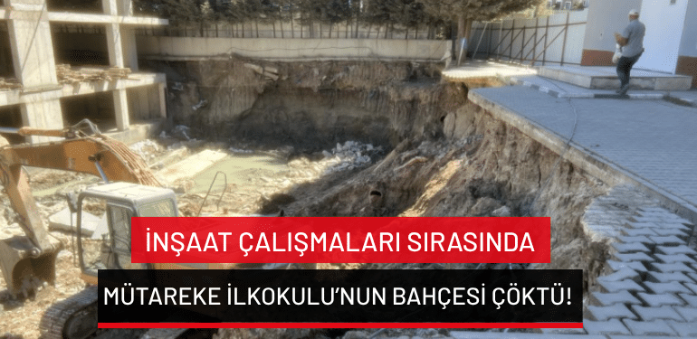 Bursa’da inşaat çalışmaları sırasında Mütareke İlkokulu’nun bahçesi çöktü!