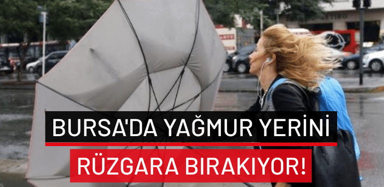 Bursa’da 3 Ekim’de hava durumu: Bursa’da yağmur yerini rüzgara bırakıyor!