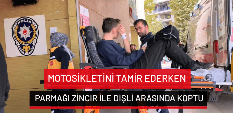 Bursa’da motosikletini tamir ederken parmağı zincir ile dişli arasında koptu