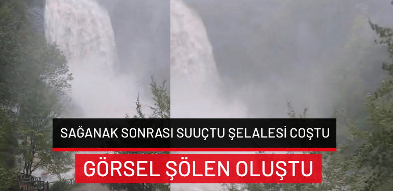 Bursa’da sağanak sonrası Suuçtu Şelalesi coştu… Görsel şölen oluştu