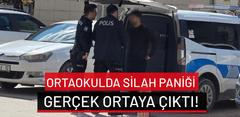 Bursa’da ortaokulda silah paniği: Gerçek ortaya çıktı!