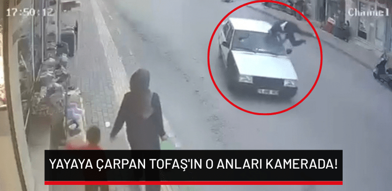 Bursa’da yayaya çarpan Tofaş’ın o anları kamerada!