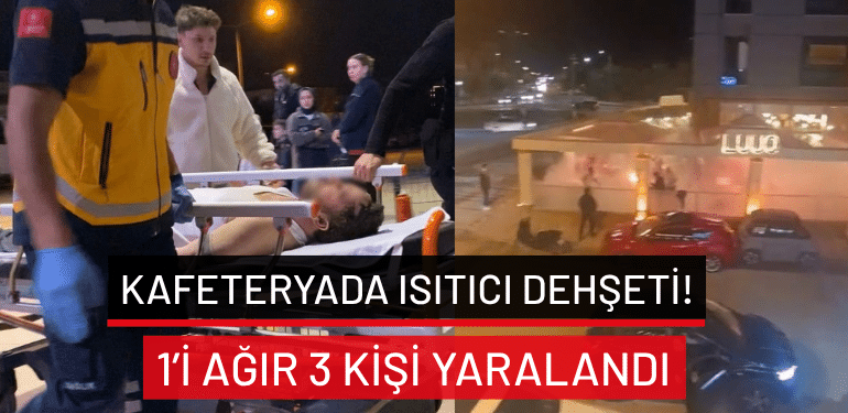 Bursa’da kafeteryada ısıtıcı dehşeti! 1’i ağır 3 kişi yaralandı